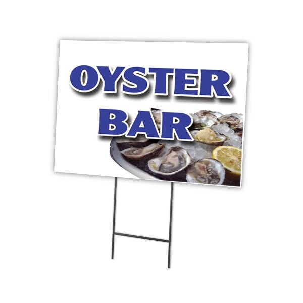 Oyster Bar Yard Sign & Stake outdoor plastic coroplast window, C-1824 Oyster Bar